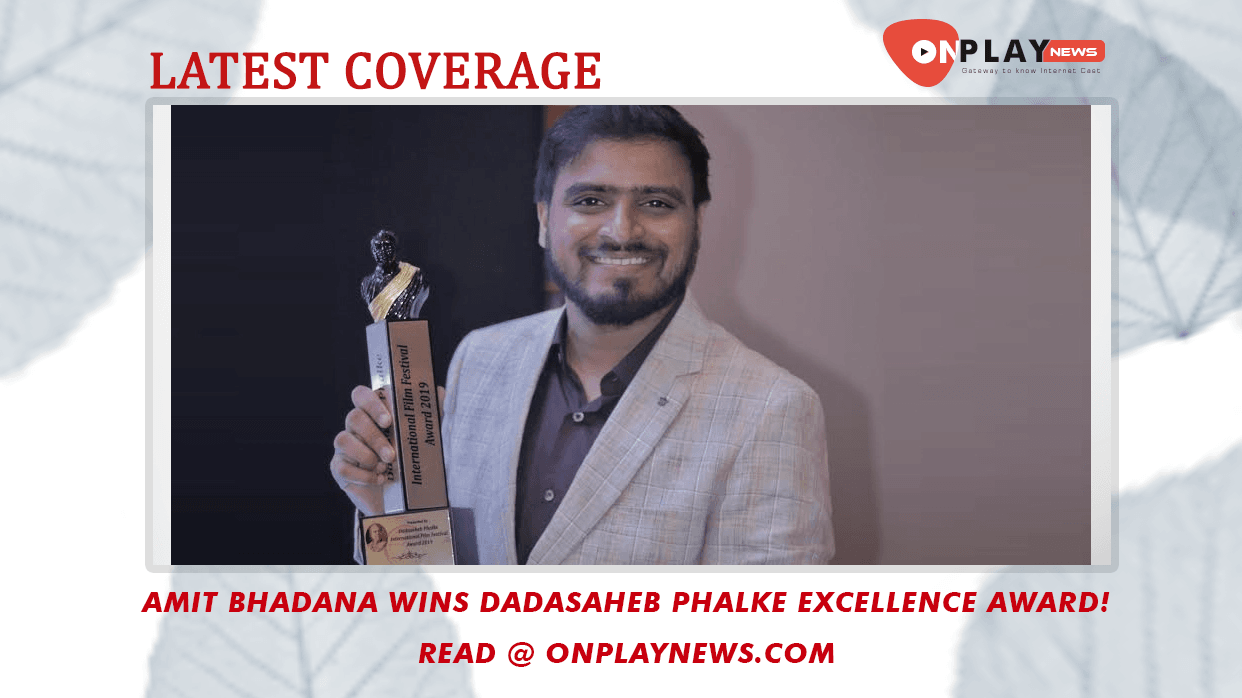 Amit Bhadana wins Dadasaheb Phalke excellence award! 14